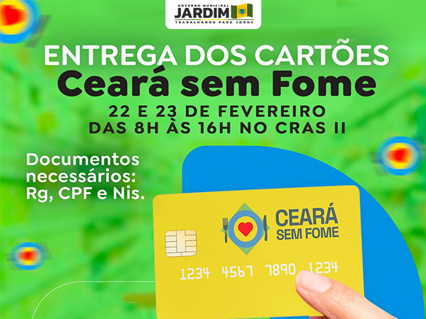 Entrega dos Cartões do Programa Ceará sem fome